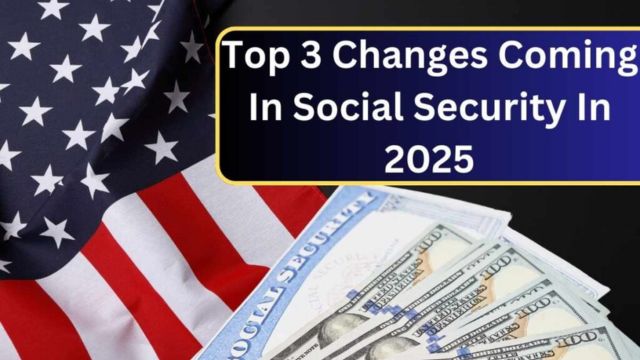 3 Projected Changes to Social Security Benefits Under the New Administration