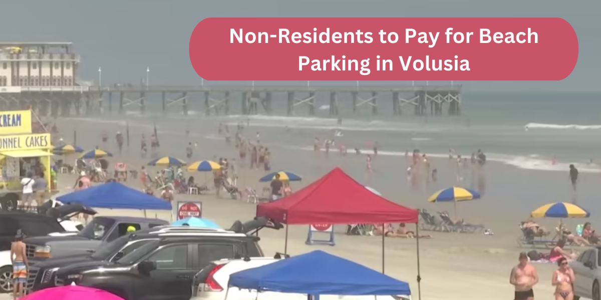 Non-Residents to Pay for Beach Parking in Volusia