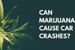 What Does the Data Say About Marijuana and Car Crashes in Iowa