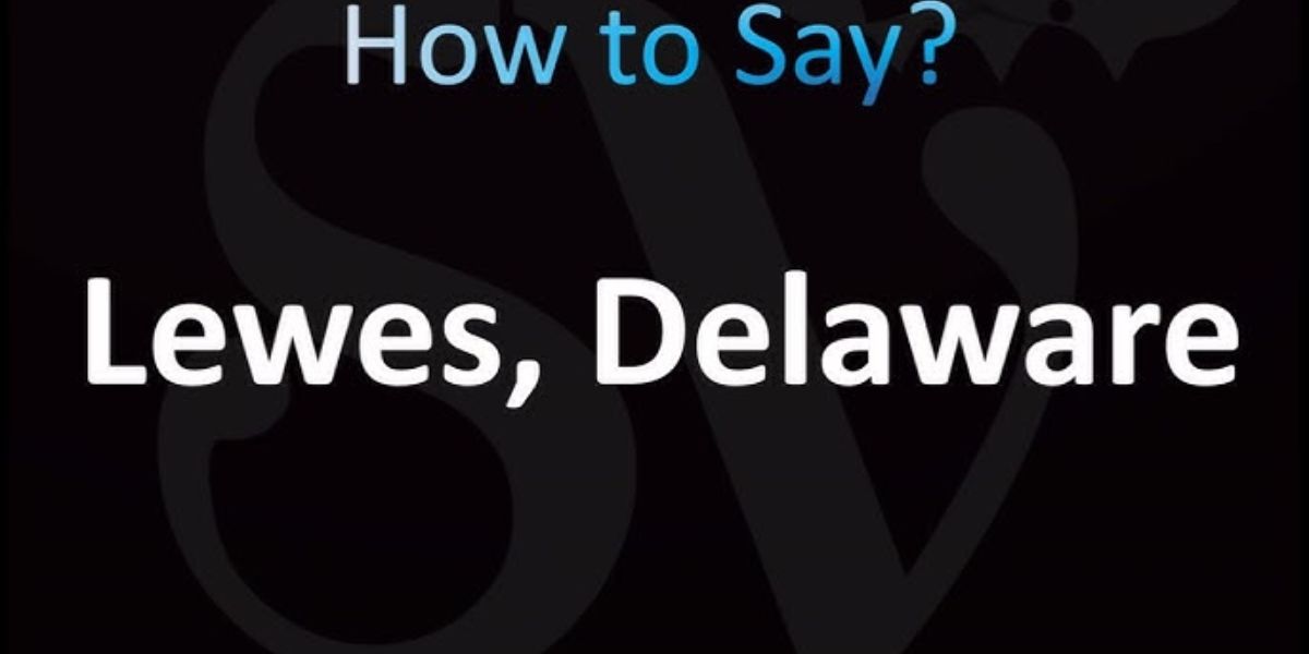 Say What 11 Delaware Words Outsiders Always Mispronounce