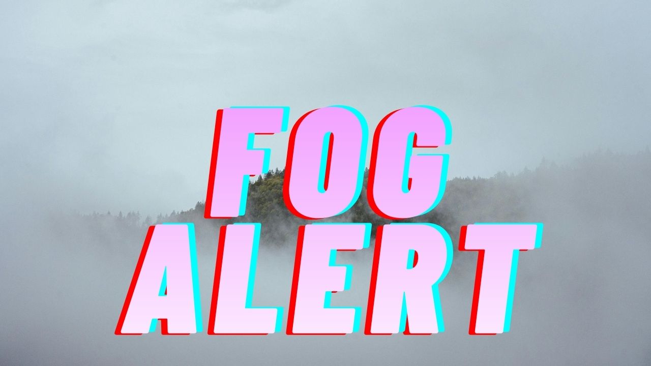 California Weather Alert This Morning: Dense Fog Reduces Visibility on I-5 and CA-99